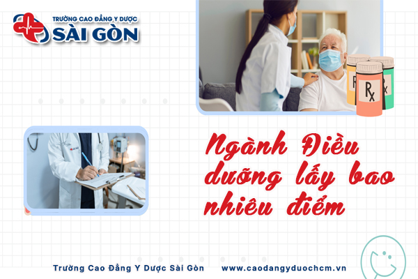 Ngành Điều dưỡng lấy bao nhiêu điểm